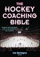 Joseph Bertagna - The Hockey Coaching Bible - 9780736062015 - V9780736062015