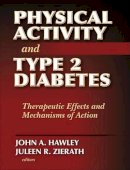 John Hawley - Physical Activity and Type 2 Diabetes - 9780736064798 - V9780736064798