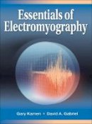 Gary Kamen - Essentials of Electromyography - 9780736067126 - V9780736067126