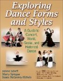 Helene Scheff - Exploring Dance Forms and Styles - 9780736080231 - V9780736080231