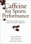 Louise Burke - Caffeine for Sports Performance - 9780736095112 - V9780736095112