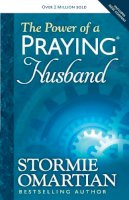 Stormie Omartian - The Power of a Praying® Husband - 9780736957588 - V9780736957588