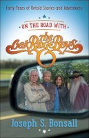  - On the Road with The Oak Ridge Boys: Forty Years of Untold Stories and Adventures - 9780736964197 - V9780736964197