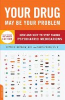 David Cohen - Your Drug May be Your Problem - 9780738210988 - V9780738210988