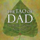 Taro Gold - The Tao of Dad: The Wisdom of Fathers Near and Far - 9780740757198 - KEX0277270