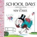 Robert Mankoff - School Days: Cartoons from the New Yorker - 9780740792021 - V9780740792021