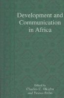 . Ed(S): Okigbo, Charles; Eribo, Festus - Development and Communication in Africa - 9780742527461 - V9780742527461