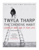 Twyla Tharp - The Creative Habit - 9780743235273 - V9780743235273