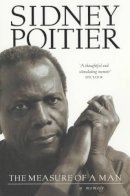 Sidney Poitier - The Measure of a Man - 9780743403863 - V9780743403863