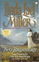 Linda Lael Miller - Two Brothers: The Lawman and The Gunslinger - 9780743411547 - V9780743411547