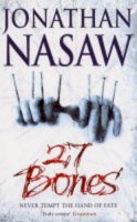 Jonathan Nasaw - Twenty-Seven Bones - 9780743450638 - KLN0016587