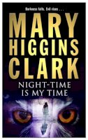 Mary Higgins Clark - Night-Time Is My Time - 9780743489591 - KI20002711