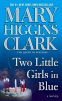 Mary Higgins Clark - Two Little Girls in Blue - 9780743497299 - KI20002646
