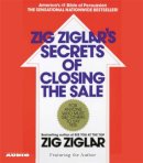 Zig Ziglar - The Secrets of Closing the Sale - 9780743537254 - V9780743537254