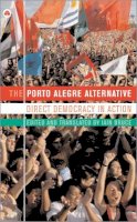Iain Bruce (Ed.) - The Porto Alegre Alternative: Direct Democracy in Action - 9780745320960 - KCW0013086