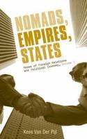 Kees Van Der Pijl - Nomads, Empires, States: Modes of Foreign Relations and Political Economy, Volume I - 9780745326016 - V9780745326016