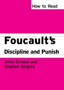 Anne Schwan - How to Read Foucault´s Discipline and Punish - 9780745329802 - V9780745329802