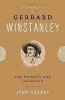 John Gurney - Gerrard Winstanley: The Digger´s Life and Legacy - 9780745331836 - V9780745331836