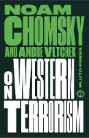 Noam Chomsky - On Western Terrorism: From Hiroshima to Drone Warfare - 9780745399317 - V9780745399317