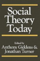 Giddens - Social Theory Today - 9780745602110 - V9780745602110