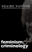 Ngaire Naffine - Feminism and Criminology - 9780745611631 - V9780745611631