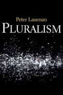 Peter Lassman - Pluralism - 9780745616179 - V9780745616179