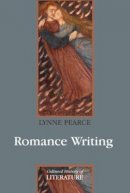 Lynne Pearce - Romance Writing - 9780745630052 - V9780745630052