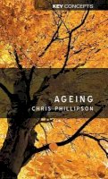 Christopher Phillipson - Ageing - 9780745630847 - V9780745630847