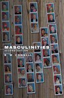 Raewyn W. Connell - Masculinities - 9780745634272 - V9780745634272