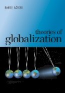 Barrie Axford - Theories of Globalization - 9780745634746 - V9780745634746