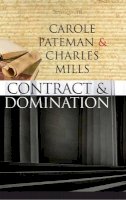 Carole Pateman - The Contract and Domination - 9780745640037 - V9780745640037