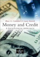 Carruthers, Bruce G.; Ariovich, Laura - Money and Credit - 9780745643922 - V9780745643922