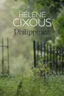 Helene Cixous - Philippines - 9780745648156 - V9780745648156