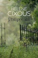 Hélène Cixous - Philippines - 9780745648163 - V9780745648163