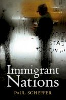 Paul Scheffer - Immigrant Nations - 9780745649610 - V9780745649610