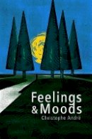 Christophe André - Feelings and Moods - 9780745651873 - V9780745651873