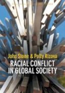 John Stone - Racial Conflict in Global Society (PPSS - Polity Political Sociology series) - 9780745662619 - V9780745662619