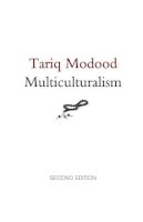 Tariq Modood - Multiculturalism - 9780745662879 - V9780745662879