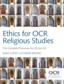 Mark Coffey - Ethics for OCR Religious Studies: The Complete Resource for AS and A2 - 9780745663265 - V9780745663265