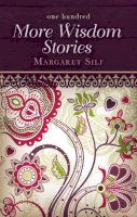 Margaret Silf - One Hundred More Wisdom Stories - 9780745956060 - V9780745956060