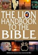 Pat Alexander - The Lion Handbook to the Bible: Still the Best Book to Have Next to the Bible - 9780745980003 - V9780745980003