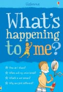 Alex Frith - What's Happening to Me? - 9780746076637 - 9780746076637