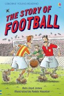 Rob Lloyd Jones - The Story of Football - 9780746077085 - V9780746077085
