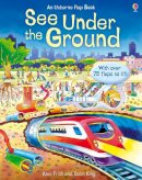 Alex Frith - Under the Ground (See Inside) (See Inside) - 9780746077702 - V9780746077702