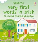 Felicity Brooks - VERY FIRST WORDS IN IRISH - 9780746091111 - V9780746091111