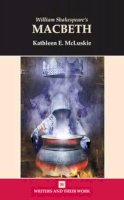 Kathleen E. McKluskie - Macbeth (Writers and their Work) - 9780746308431 - V9780746308431