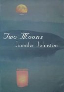 Jennifer Johnston - Two Moons - 9780747221364 - KMO0000161