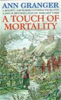 Ann Granger - A Touch of Mortality (Mitchell & Markby 9): A cosy English village whodunit of wit and warmth - 9780747251866 - V9780747251866
