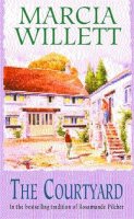 Marcia Willett - The Courtyard: A captivating tale of an extraordinary friendship - 9780747252016 - V9780747252016