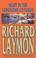 Richard Laymon - Night in the Lonesome October: Heartbreak leads to a sinister after-dark journey - 9780747258308 - V9780747258308